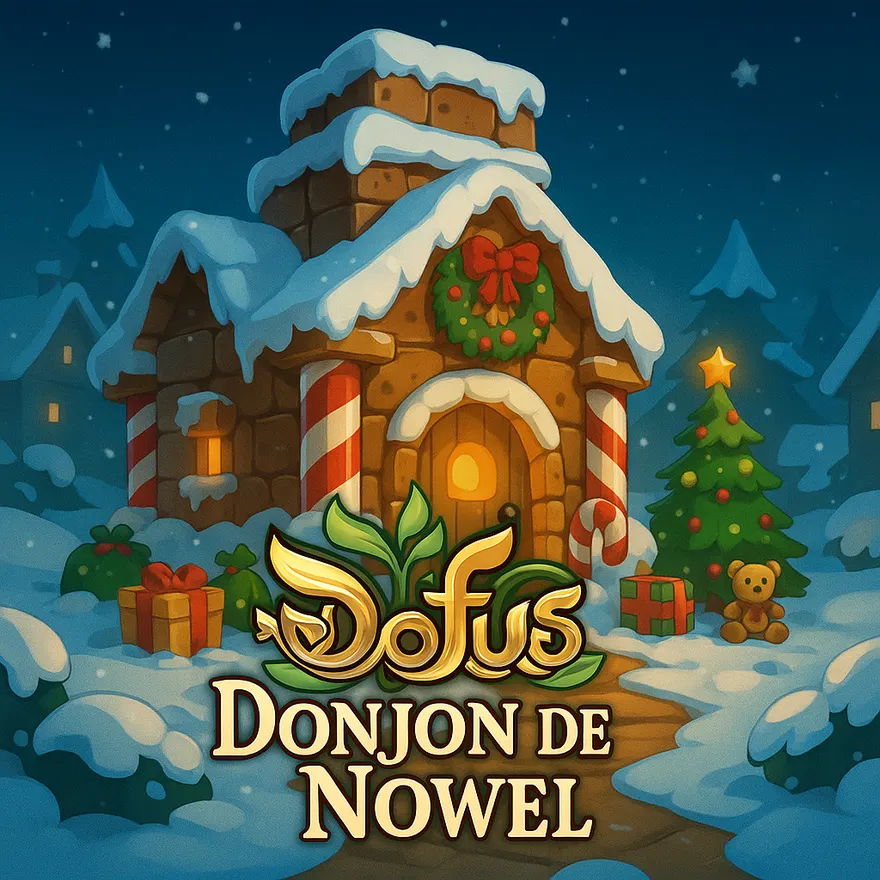 Donjon de Nowel – Guide Complet
